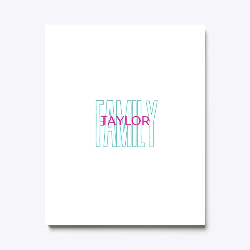 "TAYLOR FAMILY" Design