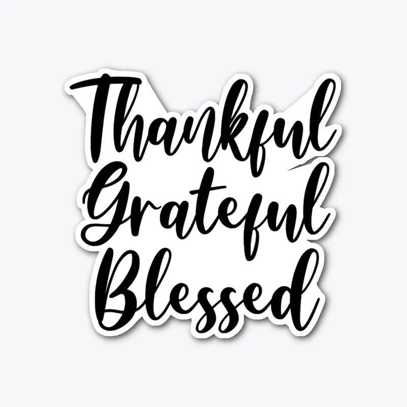 Thankful Grateful Blessed Design