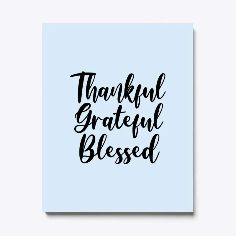 Thankful Grateful Blessed Design